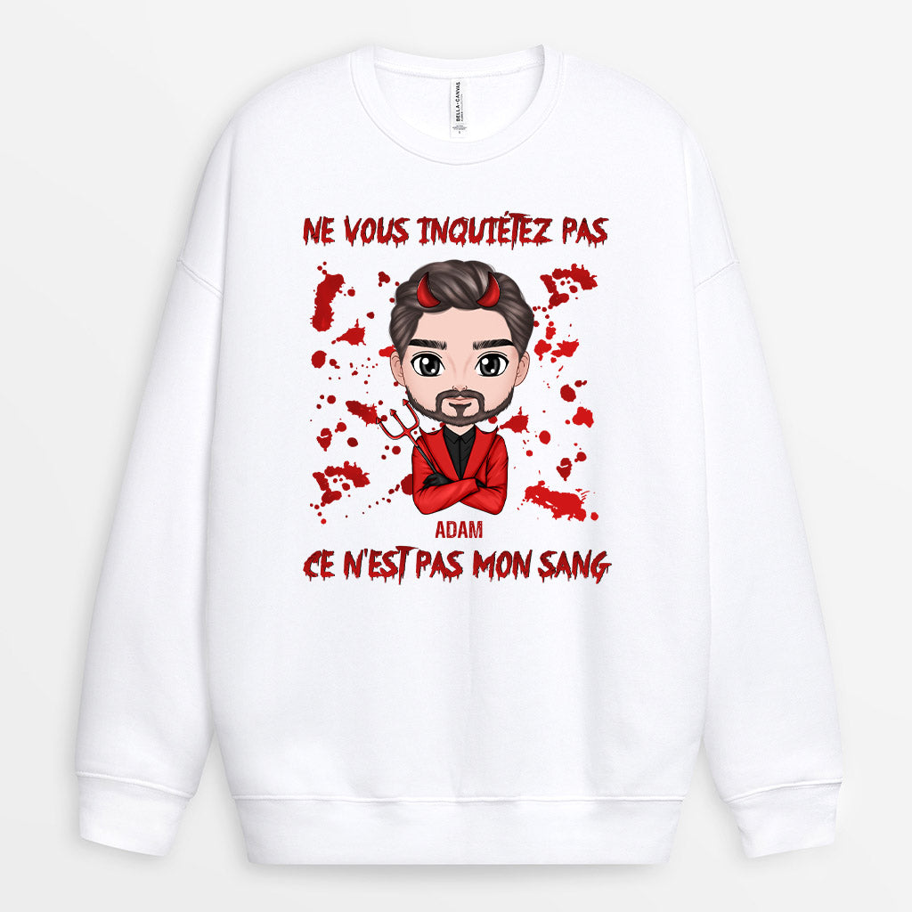 1354WFR2 sweatshirt ne vous inquietez pas ce nest pas mon sang personnalise