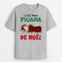 1367AFR2 t shirt cest mon pyjama de noel personnalise