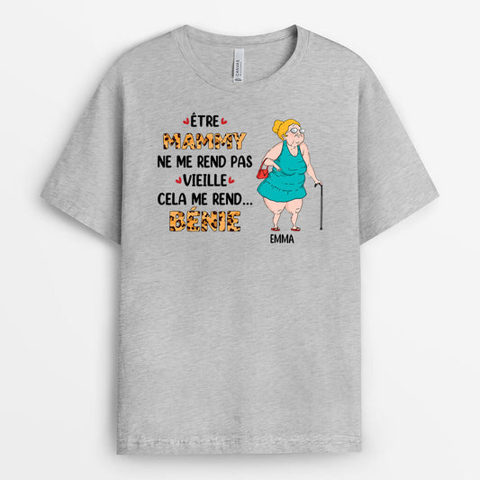1704AFR2 t shirt etre mamie ne me rend pas vieille personnalise