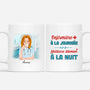 1851MFR1 mug infirmiere a la journee_ meilleure maman a la nuit personnalise