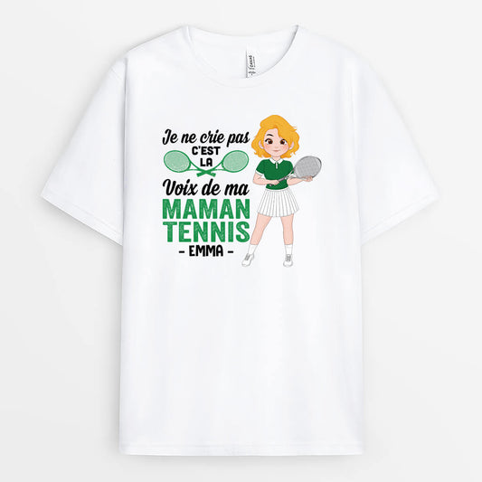 1854AFR1 t shirt je ne crie pas cest la voix de ma maman tennis personnalise