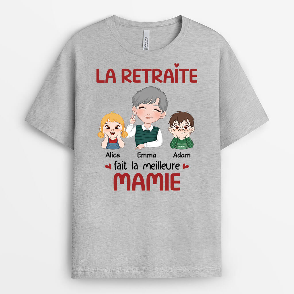 1872AFR2 t shirt la retraite fait la meilleure mamie le meilleur papi personnalise