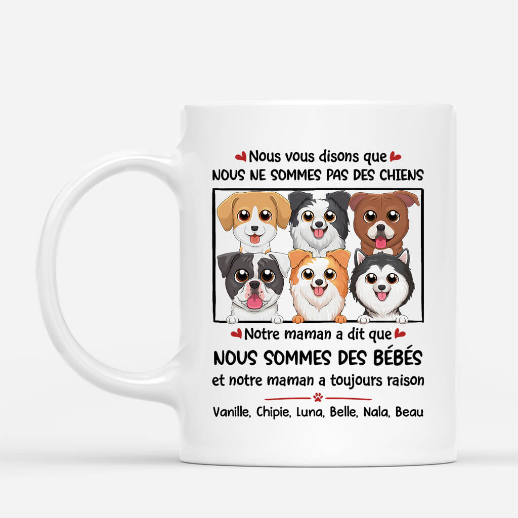 1926FR1 mug nous vous disons que nous ne sommes pas des chiens personnalise