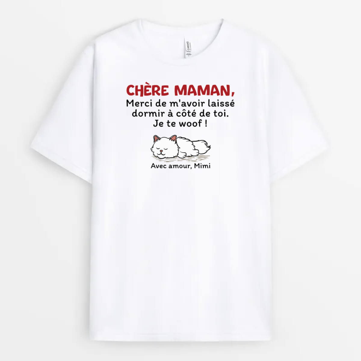 1965AFR2 t shirt chere maman chat merci de mavoir laisse dormir a cote de toi personnalise