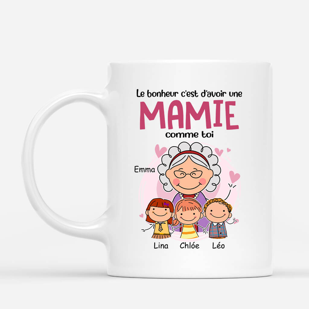 Mug Le Bonheur Cest Davoir Une Mamie Comme Toi Personnalisé Cadeau Plus 