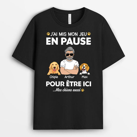 2009AFR1 t shirt jai mis mon jeu en pause et mes chiens aussi personnalise