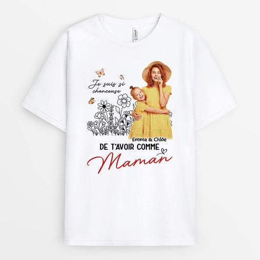 2084AFR1 t shirt je suis si chanceux de tavoir comme maman mamie personnalise