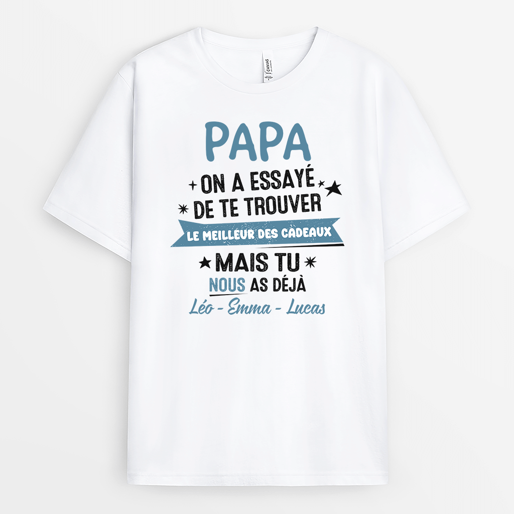 2085AFR1 t shirt papa papy on a essaye de te trouver le meilleur des cadeaux personnalise