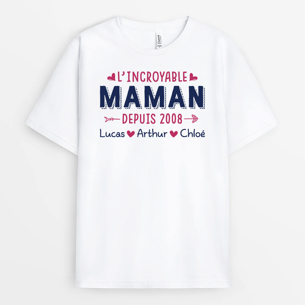 2086AFR1 t shirt lincroyable maman depuis personnalise