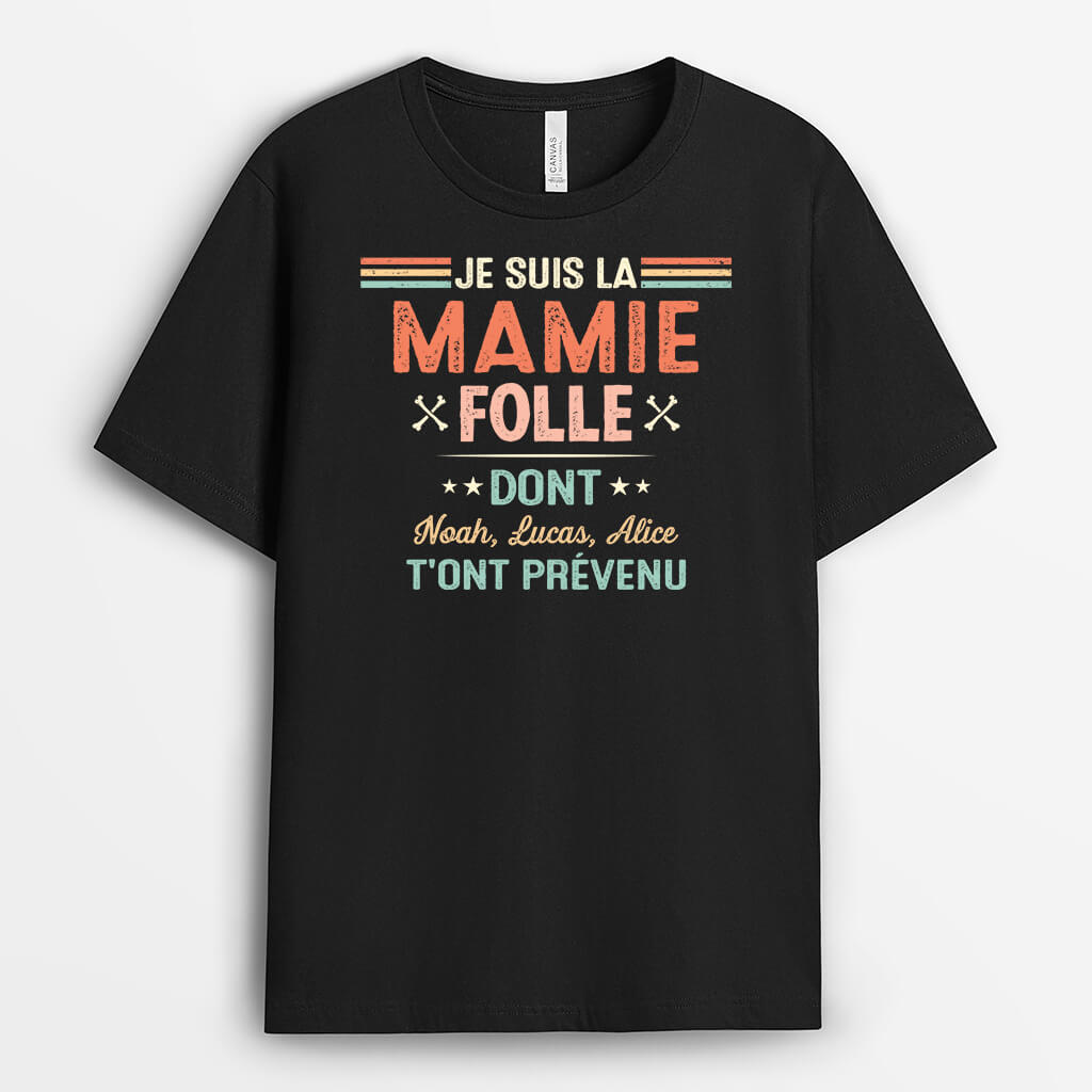 2098AFR1 t shirt je suis la maman mamie folle personnalise