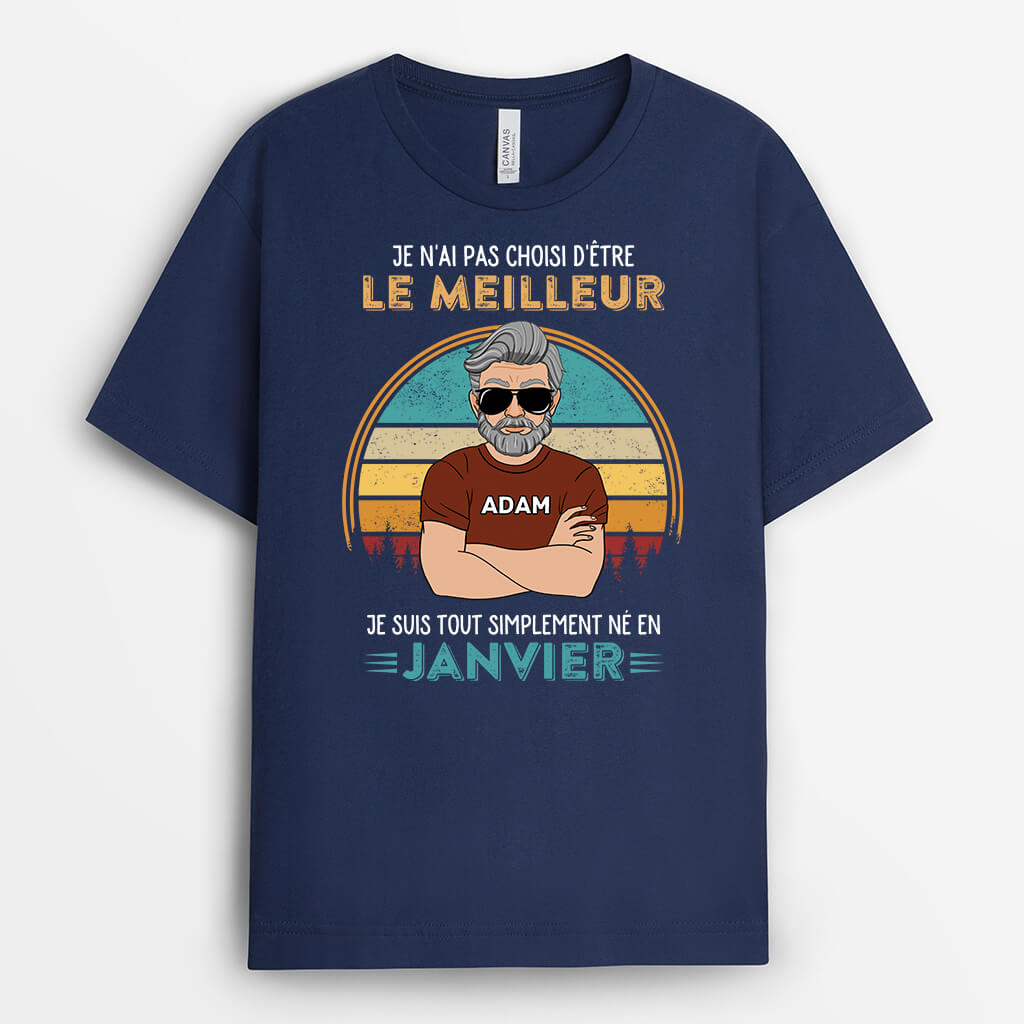 2105AFR2 t shirt je nai pas choisi detre le meilleur personnalise