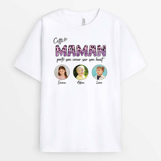 2113AFR1 t shirt cette maman porte son coeur sur son haut personnalise