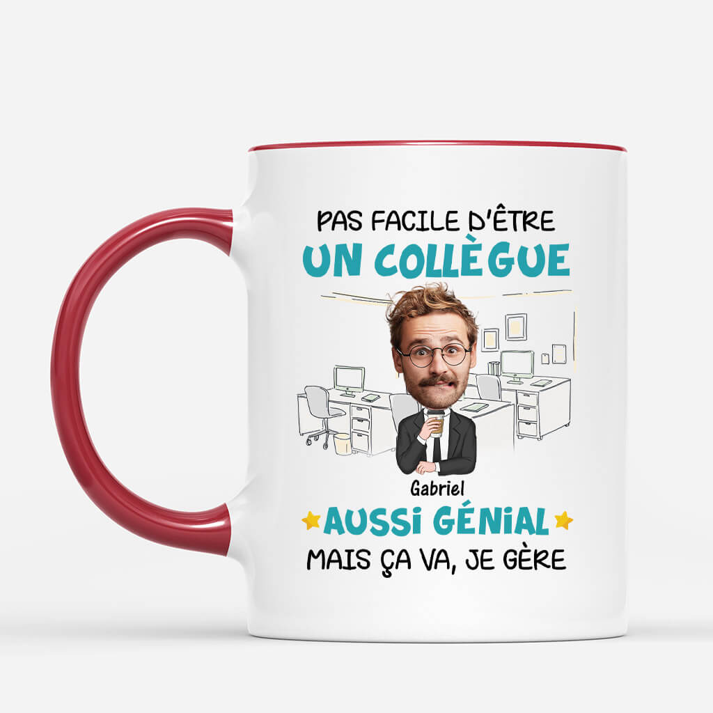 2465MFR1 mug pas facile detre un collegue aussi genial personnalise