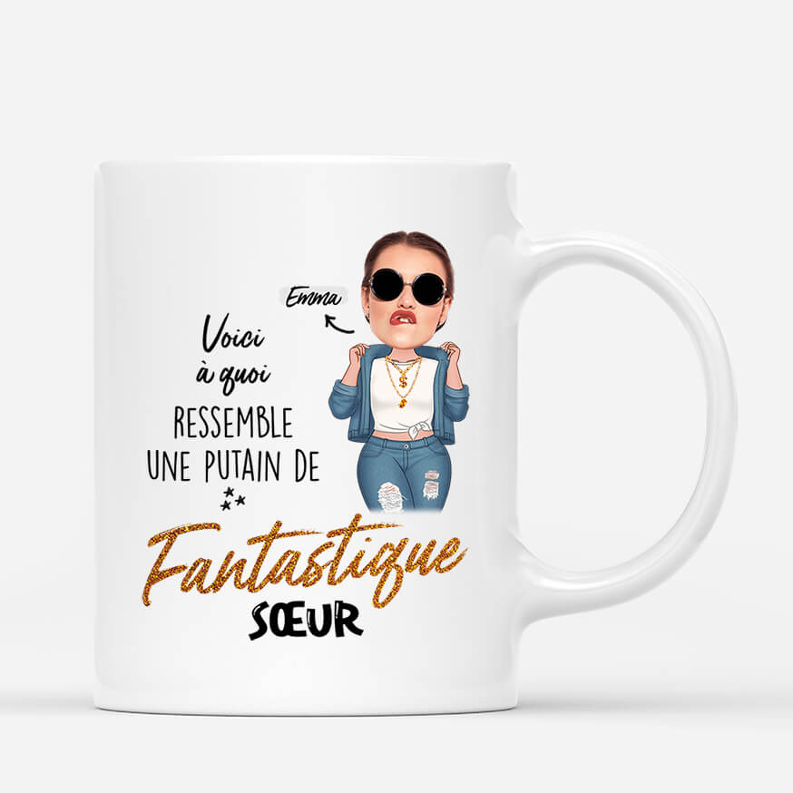 2502MFR1 mug voici a quoi ressemble une putain de fantastique soeur personnalise