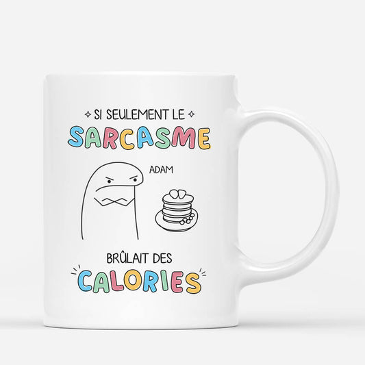 2522MFR1 mug si seulement le sarcasme brulait des calories personnalise