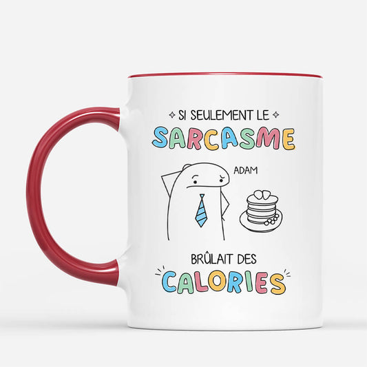 2522MFR2 mug si seulement le sarcasme brulait des calories personnalise