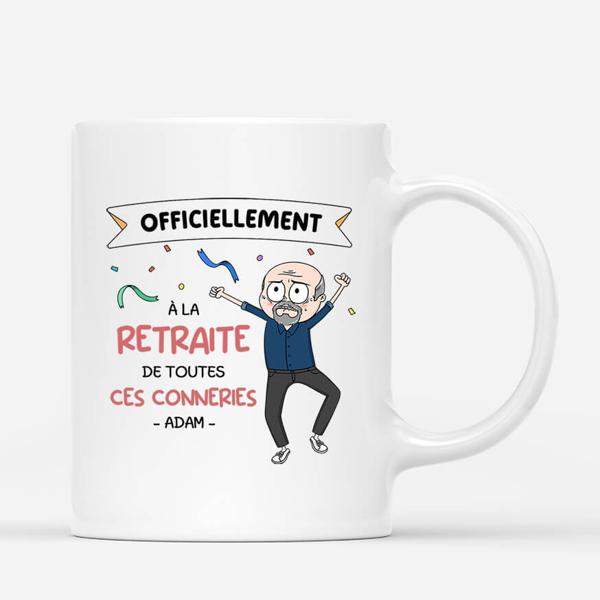 2526MFR1 mug officiellement a la retraite de toutes ces conneries version homme personnalise