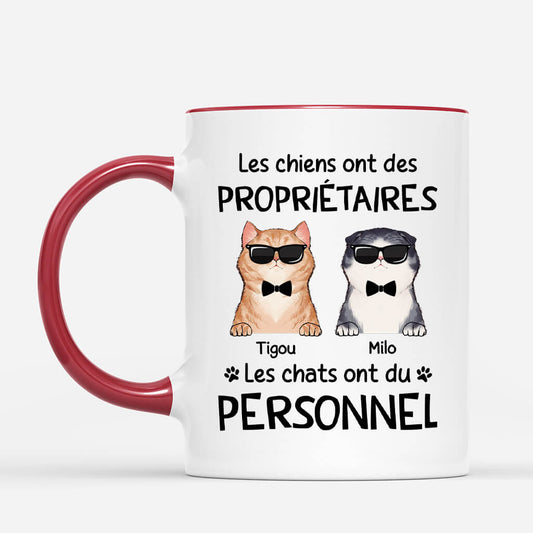 2530MFR1 mug les chiens ont des proprietaires les chats ont du personnel personnalise