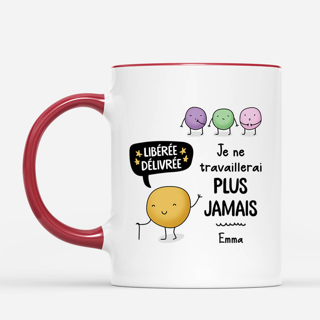 2537MFR2 mug je ne travaillerai plus jamais personnalise