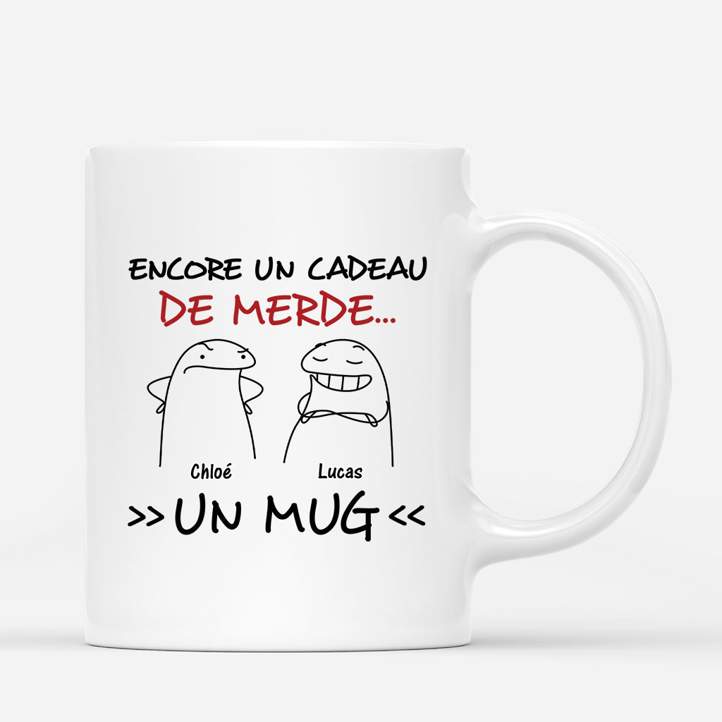 2549MFR1 encore un cadeau de merde  mug personnalise humour pour homme et femme