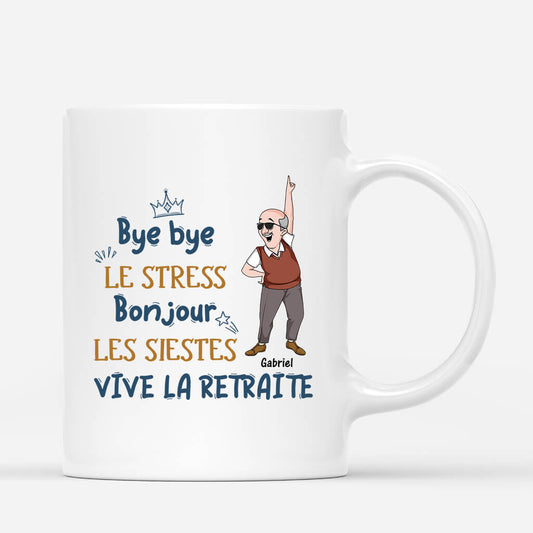 2560MFR1 mug bye bye le stress bonjour les siestes version homme personnalise