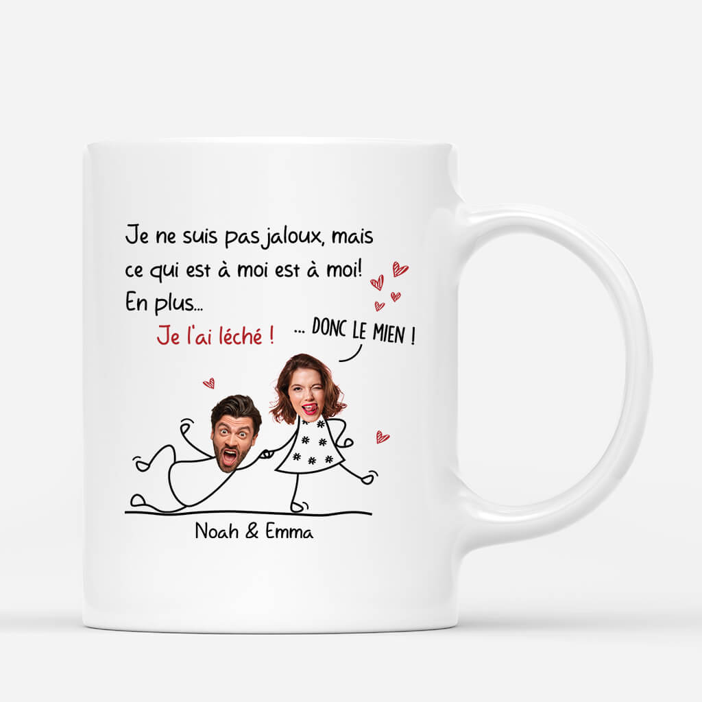 2595MFR1 mug je ne suis pas jaloux jalouse mais ce qui est a moi est a moi _ personnalise