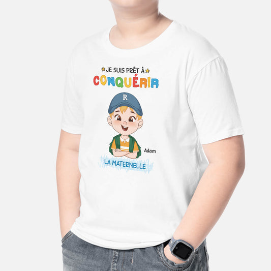 2602FR2 t shirt je suis pret a conquerir la maternelle personnalise_13d8cda8 424e 4ea4 9a17 bf5e9adecd84