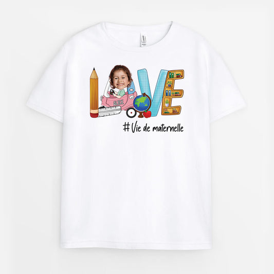 2613AFR1 t shirt love  vie de maternelle personnalise