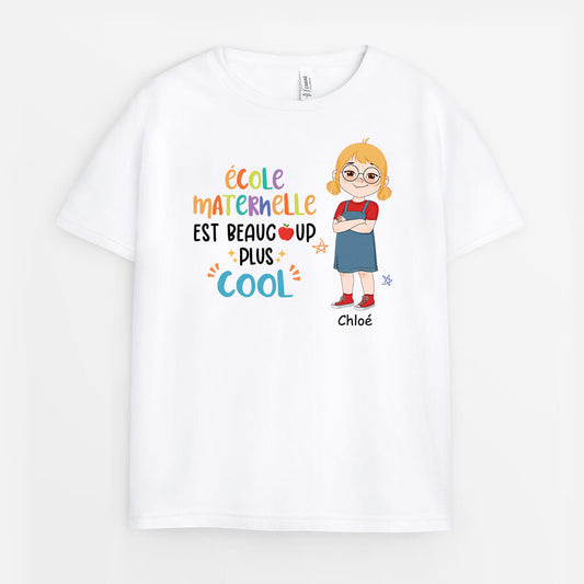 2625AFR1 t shirt la maternelle est beaucoup plus cool personnalise