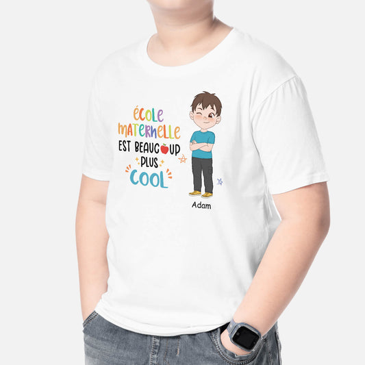 2625AFR2 t shirt la maternelle est beaucoup plus cool personnalise