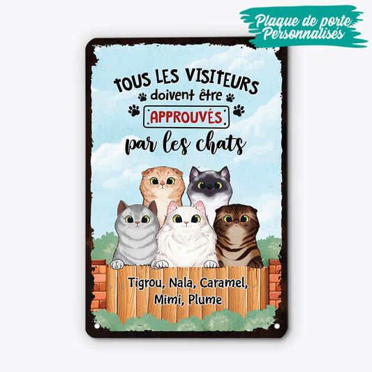 2644EFR2 tous les visiteurs doivent etre approuves par les chats  plaque maison personnalisee avec chats