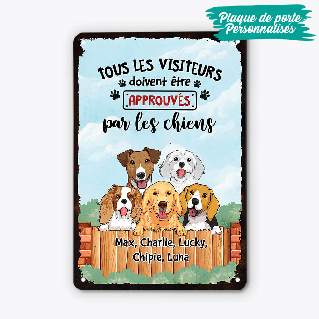 2644EFR2 tous les visiteurs doivent etre approuves par les chiens  plaque maison personnalisee avec chiens