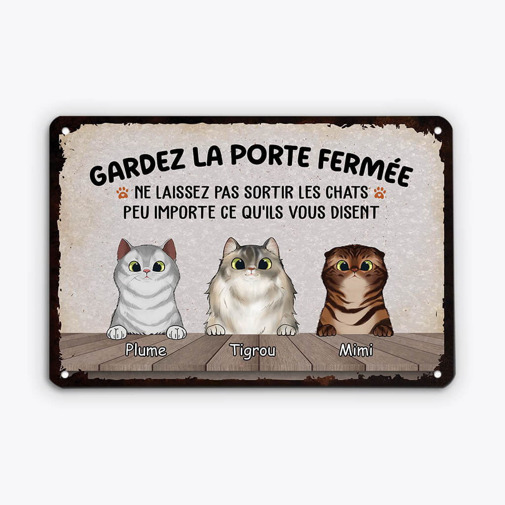 2645EFR1 ne laissez pas sortir les chats  plaque humoristique chat