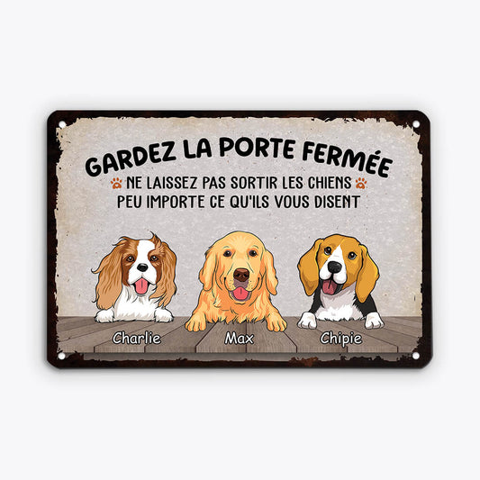 2645EFR1 ne laissez pas sortir les chiens  plaque humoristique chien