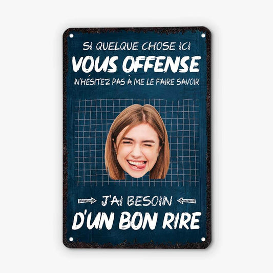 2658EFR2 si quelque chose ici vous offense  plaque de porte  cadeau humour personnalise