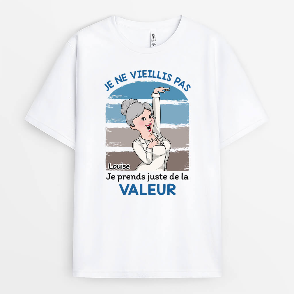 2702AFR1 je ne vieillis pas  t shirt femme rigolo personnalise