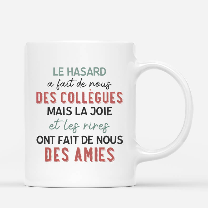 2713MFR3 la joie et les rires ont fait de nous des amies mug sur mesure pour collegue