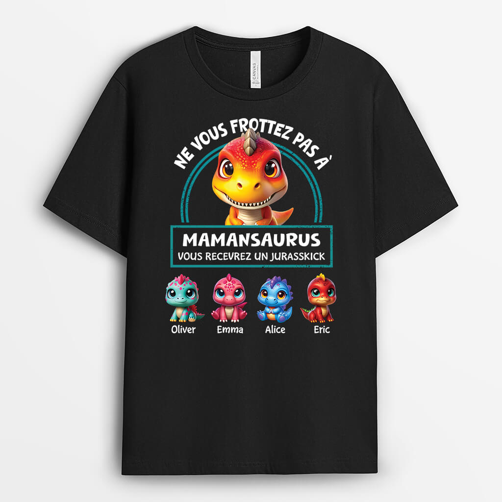 2725AFR1 ne vous frottez pas a mamansaurus t shirt pour maman personnalise