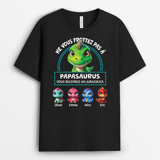 2725AFR1 ne vous frottez pas a papasaurus t shirt pour papa personnalise