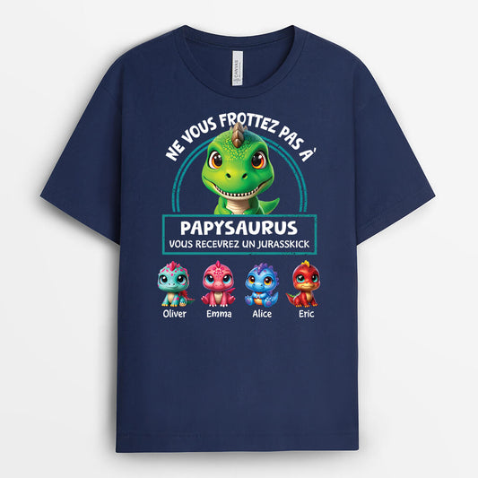 2725AFR2 ne vous frottez pas a papasaurus t shirt pour papa personnalise