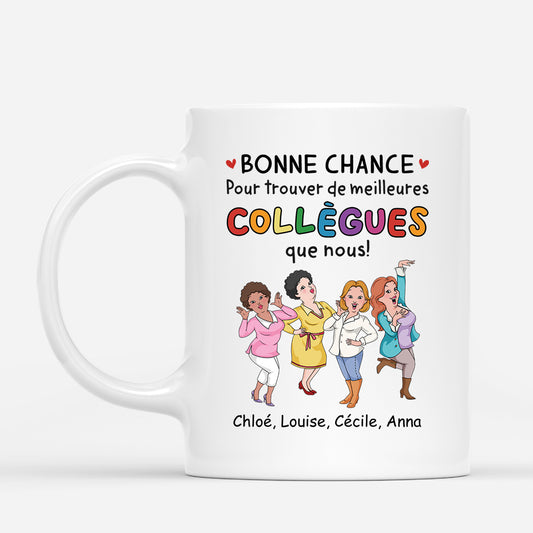 2728MFR1 bonne chance pour trouver de meilleures collegues que nous  mug personnalise collegue de travail_764e0686 83eb 4906 88ab 3f2f9ee1cce5
