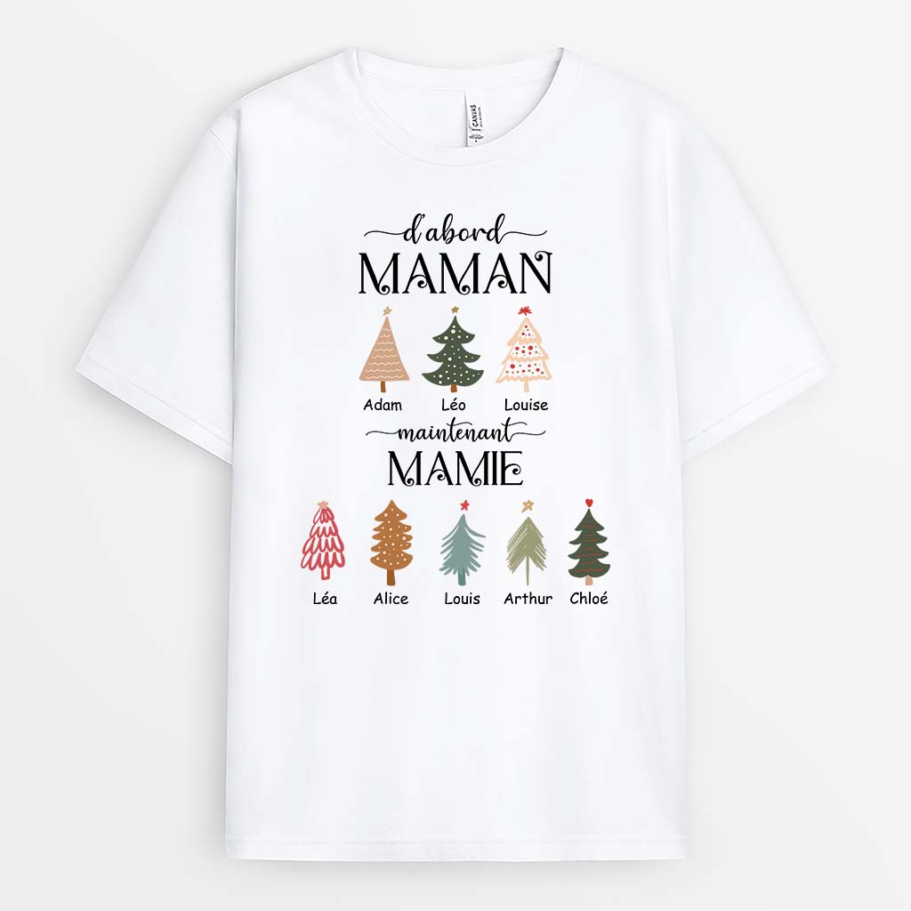 2818AFR1 dabord maman maintenant mamie version sapins colores t shirt femme personnalise pour noel