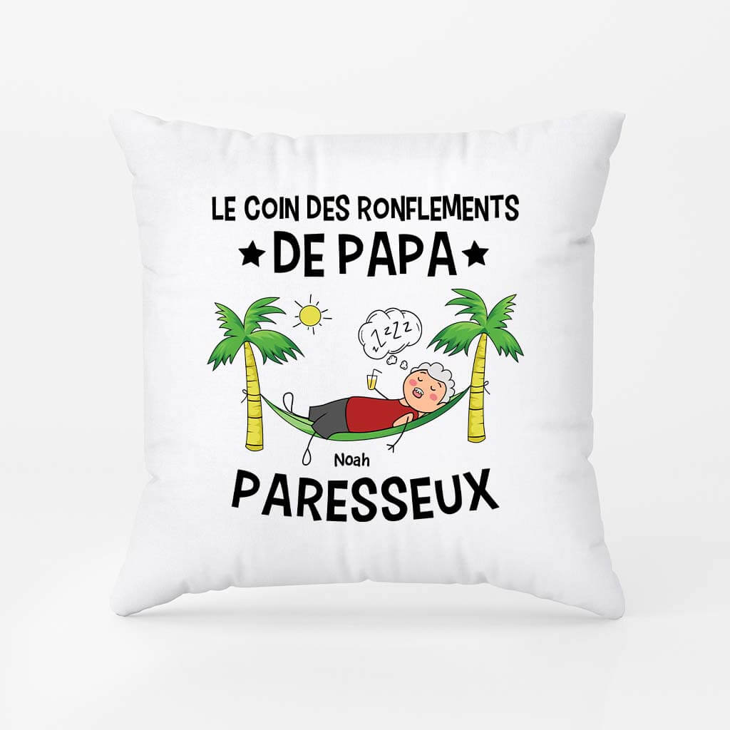 2844PFR2 le coin des ronflements de papa paresseux coussin pour papa personnalise