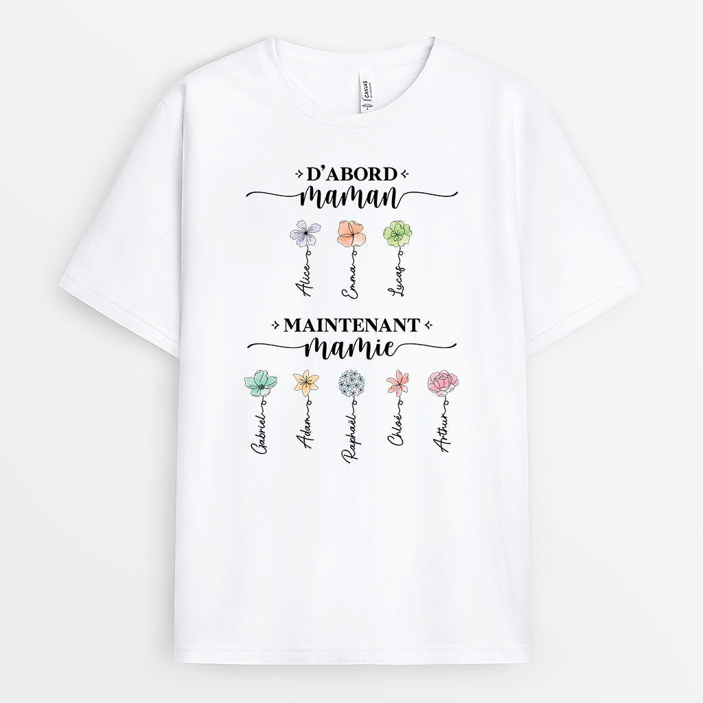 2851AFR1 dabord maman maintenant mamie fleur t shirt personnalise pour femme