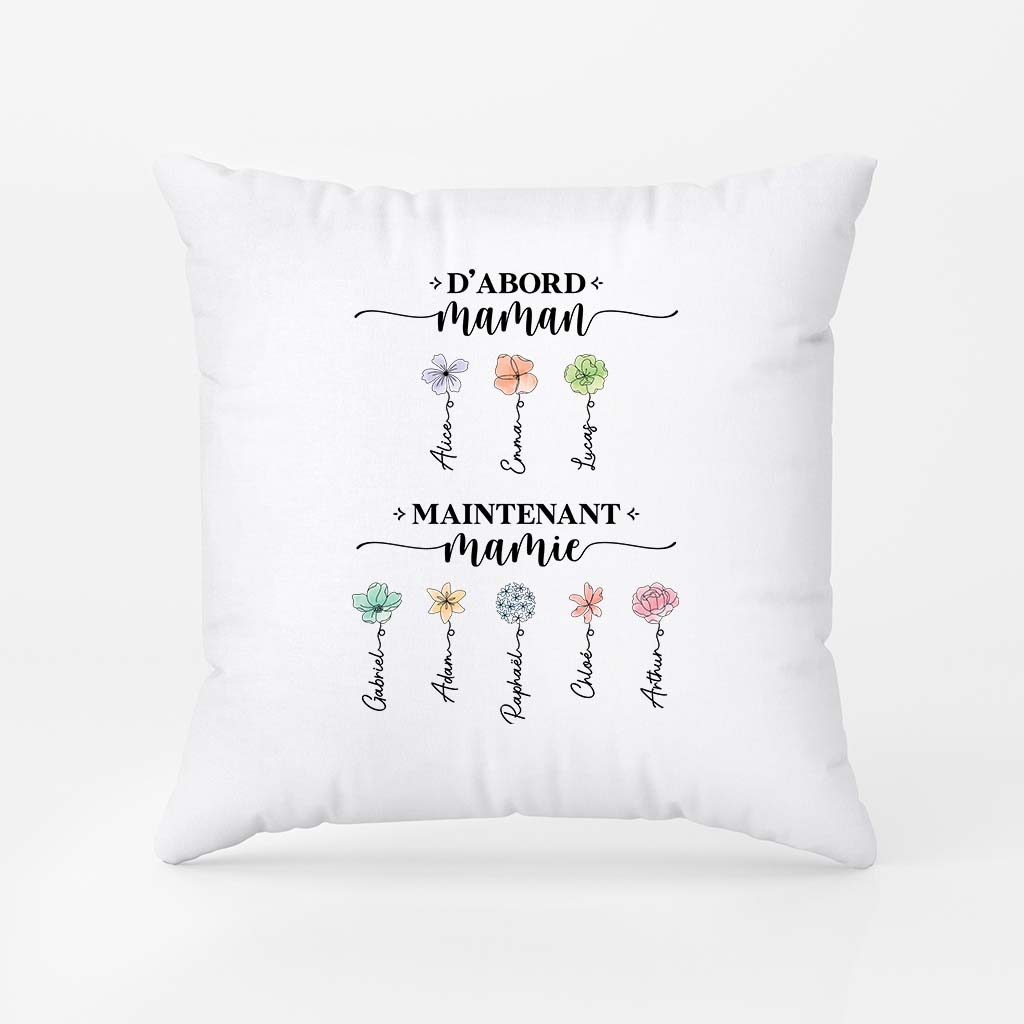 2851PFR1 dabord maman maintenant mamie fleur coussin personnalise femme