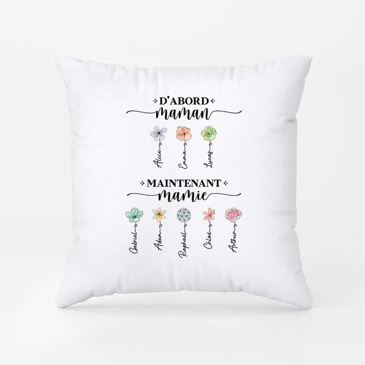 2851PFR1 dabord maman maintenant mamie fleur coussin personnalise femme