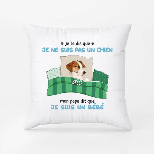 2853PFR1 je te dis que je ne suis pas un chien coussin chien personnalise_3252a0da 5aa1 4430 984b 72a324b606e5