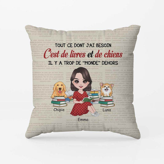 2873PFR1 tout ce dont jai besoin cest de livres et de chiens coussin femme original