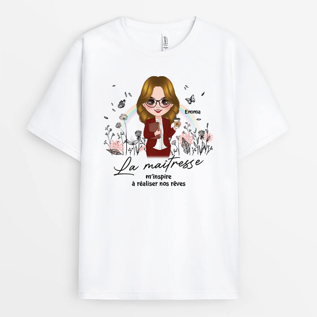 2921AFR1 la maitresse nous inspire a realiser nos reves tee shirt personnalise maitresse