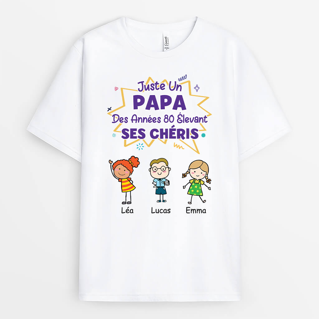 3000AFR1 juste un papa des annees 80 elevant ses cheris t shirt pour papa personnalise